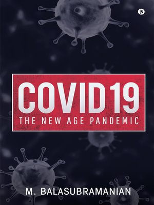 cover image of COVID-19: The New Age Pandemic